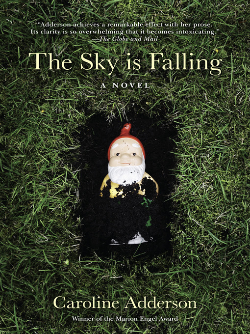 Title details for The Sky Is Falling by Caroline Adderson - Available